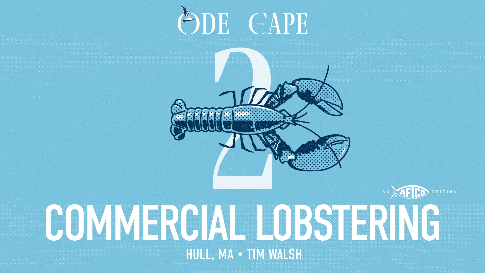 Ode to the Commercial Lobstermen – AFTCO